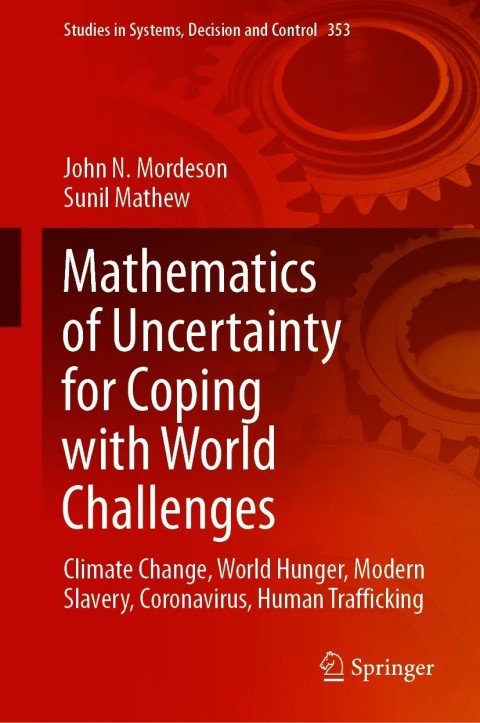 Mathematics of Uncertainty for Coping with World Challenges 