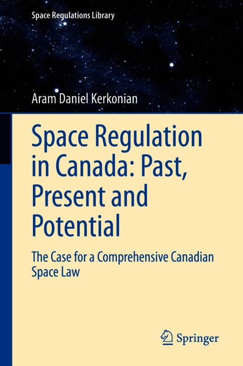 Cover image for book Space Regulation in Canada: Past, Present and Potential