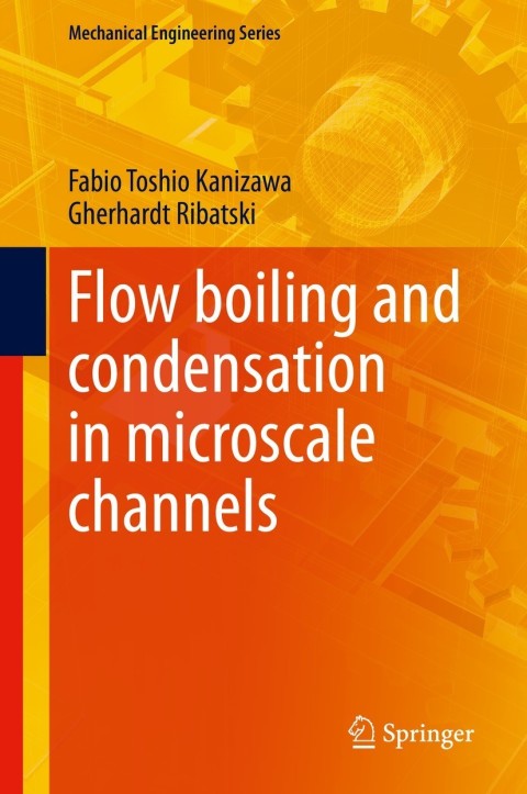 Cover image for book Flow boiling and condensation in microscale channels