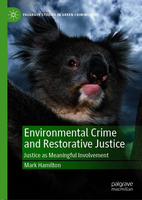 Cover image for book Environmental Crime and Restorative Justice
