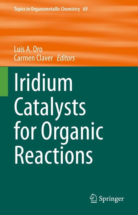 Cover image for book Iridium Catalysts for Organic Reactions