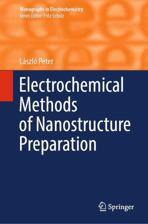 Cover image for book Electrochemical Methods of Nanostructure Preparation