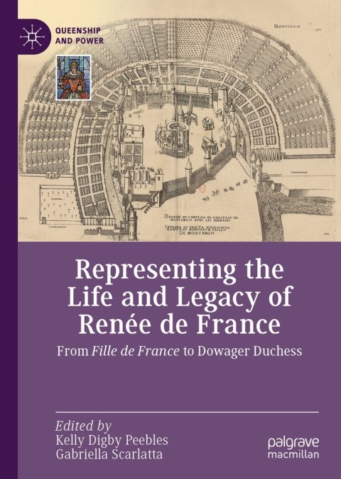 Cover image for book Representing the Life and Legacy of Renée de France