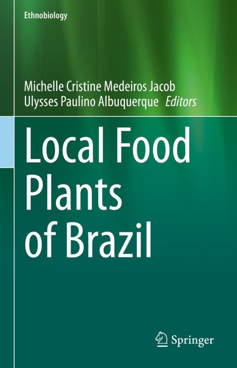 Cover image for book Local Food Plants of Brazil