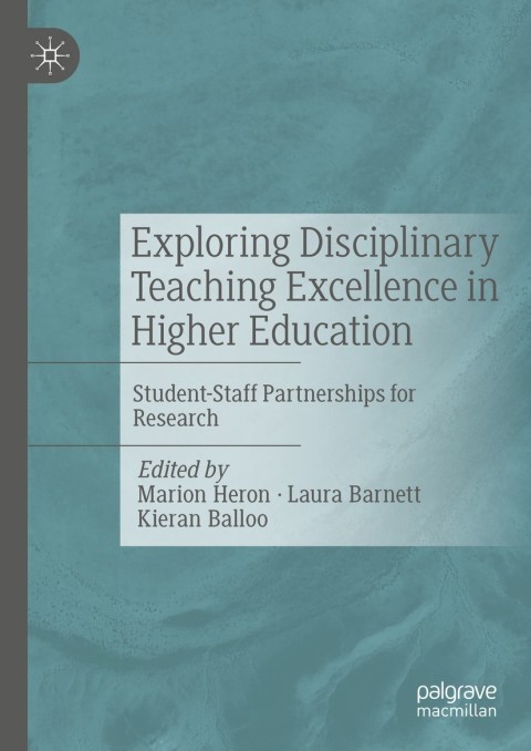 Cover image for book Exploring Disciplinary Teaching Excellence in Higher Education