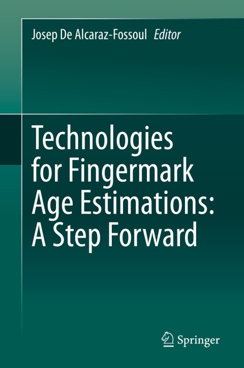 Cover image for book Technologies for Fingermark Age Estimations: A Step Forward