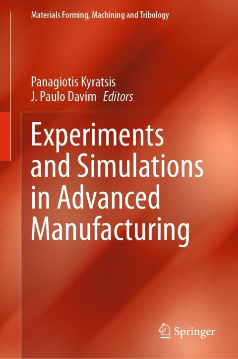 Cover image for book Experiments and Simulations in Advanced Manufacturing