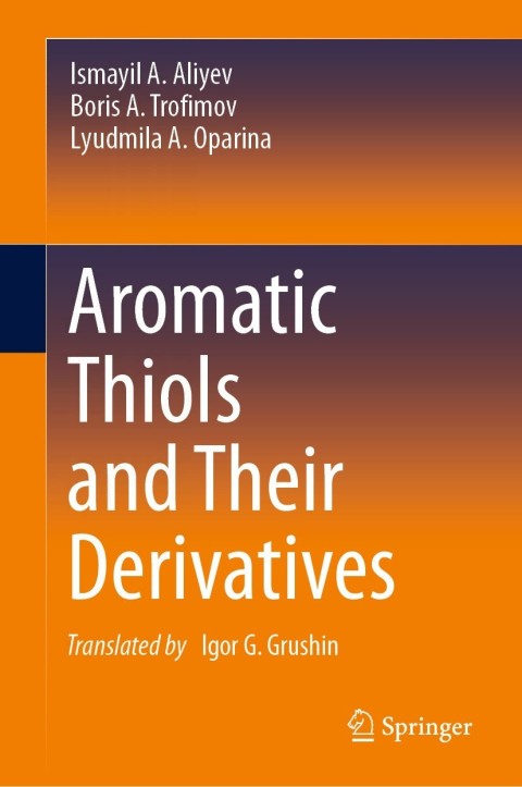 Cover image for book Aromatic Thiols and Their Derivatives