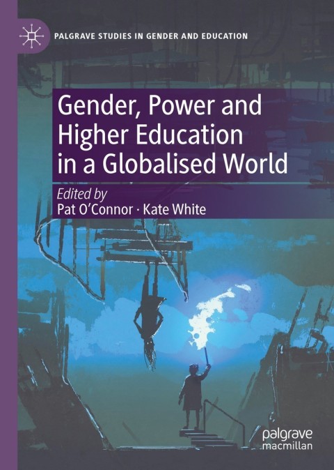 Cover image for book Gender, Power and Higher Education in a Globalised World