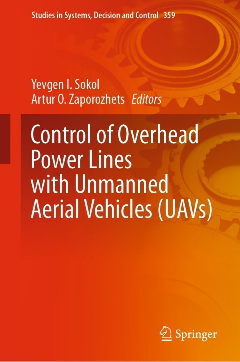 Cover image for book Control of Overhead Power Lines with Unmanned Aerial Vehicles (UAVs)