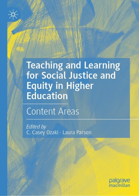 Cover image for book Teaching and Learning for Social Justice and Equity in Higher Education