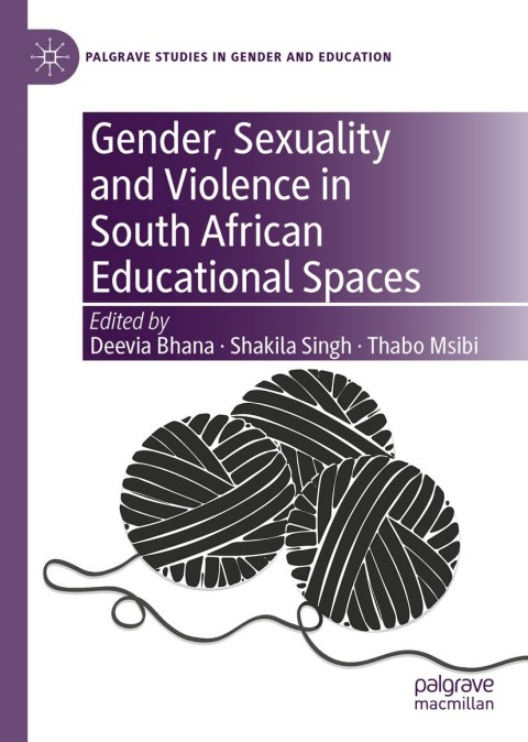 Cover image for book Gender, Sexuality and Violence in South African Educational Spaces
