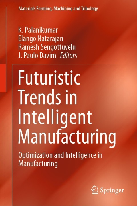 Cover image for book Futuristic Trends in Intelligent Manufacturing