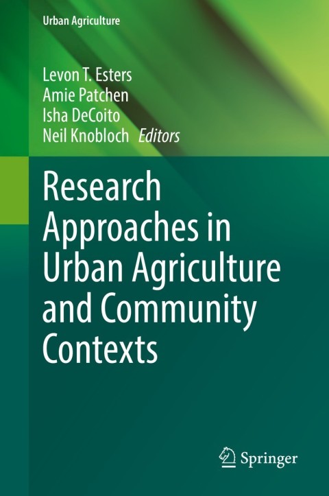 Cover image for book Research Approaches in Urban Agriculture and Community Contexts