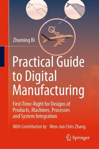 Practical Guide to Digital Manufacturing