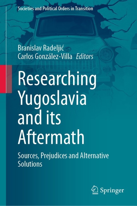 Cover image for book Researching Yugoslavia and its Aftermath