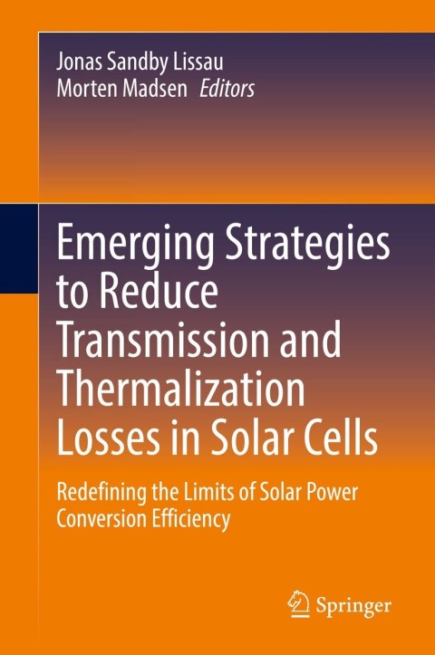 Cover image for book Emerging Strategies to Reduce Transmission and Thermalization Losses in Solar Cells