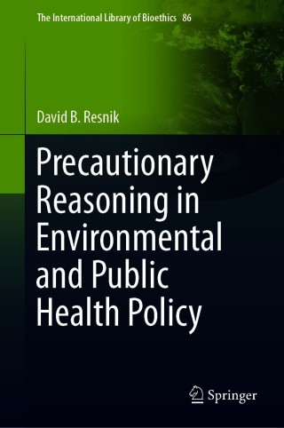 Precautionary Reasoning in Environmental and Public Health Policy
