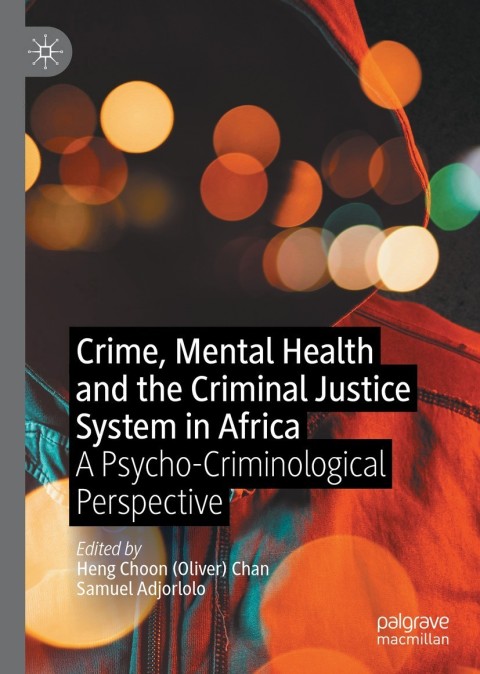 Cover image for book Crime, Mental Health and the Criminal Justice System in Africa