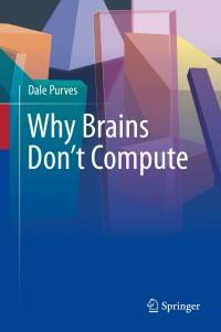 Omslagafbeelding: Why Brains Don't Compute 9783030710637