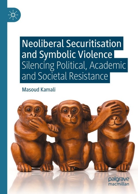 Cover image for book Neoliberal Securitisation and Symbolic Violence