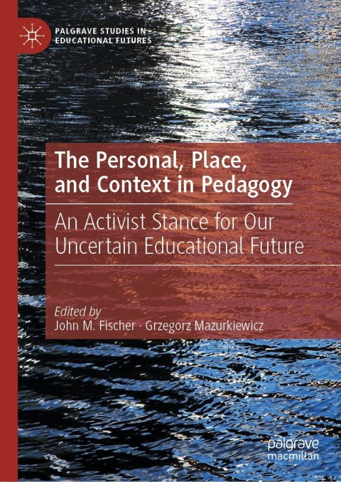 Cover image for book The Personal, Place, and Context in Pedagogy
