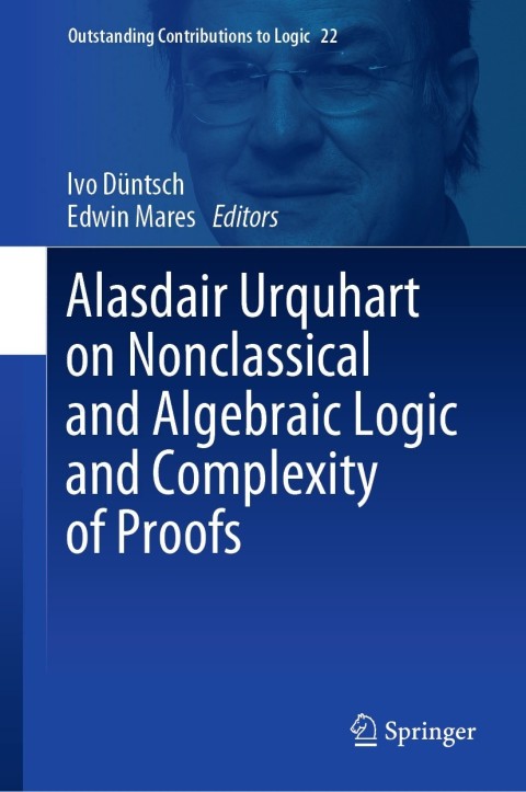Cover image for book Alasdair Urquhart on Nonclassical and Algebraic Logic and Complexity of Proofs