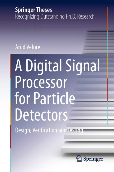 Cover image for book A Digital Signal Processor for Particle Detectors