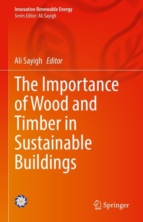 Cover image for book The Importance of Wood and Timber in Sustainable Buildings