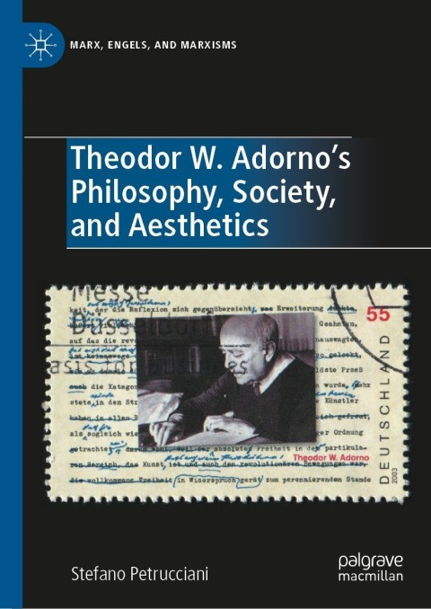 Cover image for book Theodor W. Adorno's Philosophy, Society, and Aesthetics