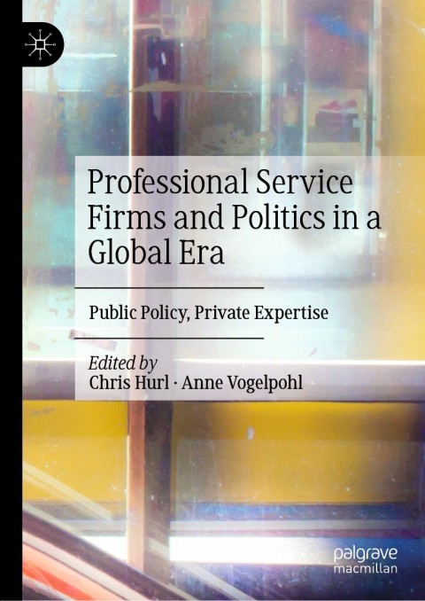 Cover image for book Professional Service Firms and Politics in a Global Era