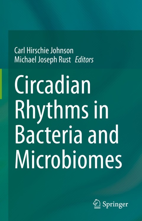 Cover image for book Circadian Rhythms in Bacteria and Microbiomes