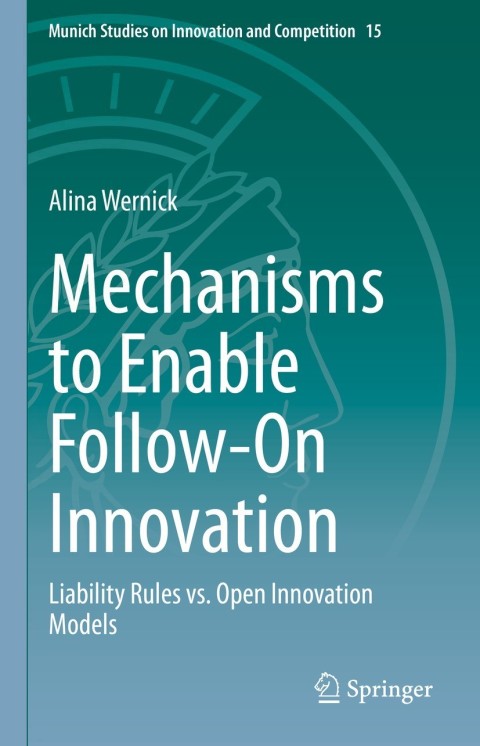 Cover image for book Mechanisms to Enable Follow-On Innovation