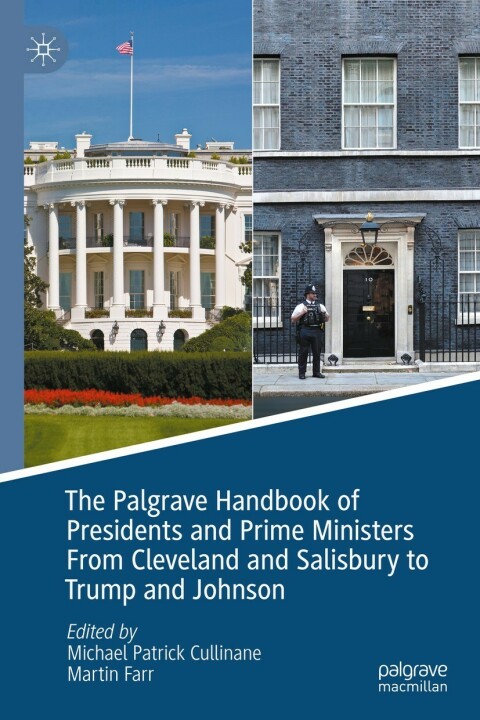 Cover image for book The Palgrave Handbook of Presidents and Prime Ministers From Cleveland and Salisbury to Trump and Johnson