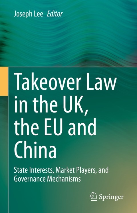 Cover image for book Takeover Law in the UK, the EU and China