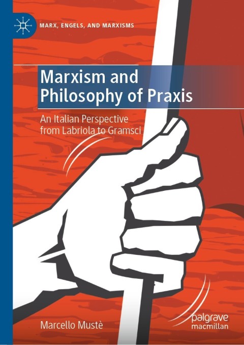 Cover image for book Marxism and Philosophy of Praxis