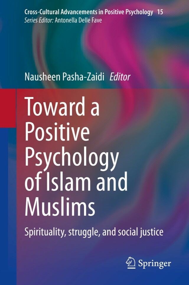 Toward a Positive Psychology of Islam and Muslims