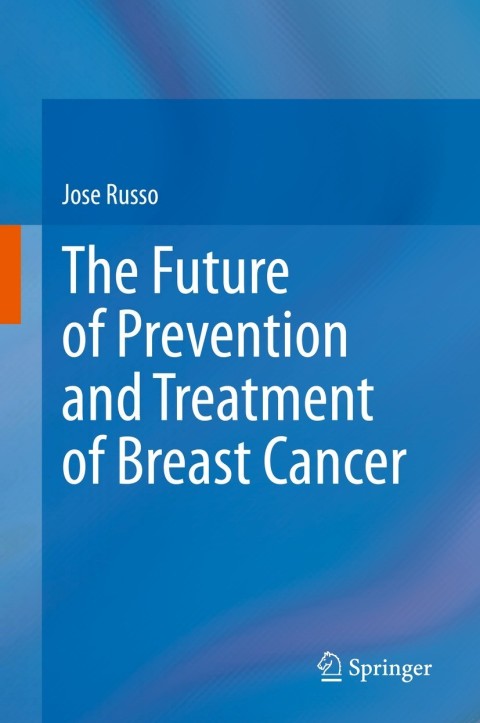 Cover image for book The Future of Prevention and Treatment of Breast Cancer