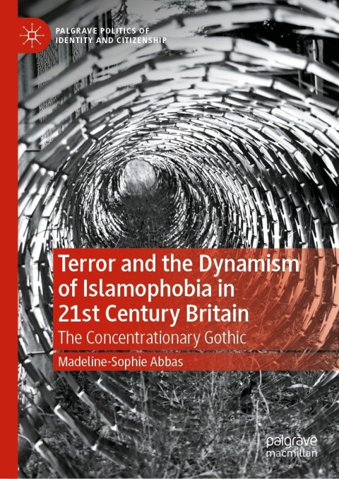 Cover image for book Terror and the Dynamism of Islamophobia in 21st Century Britain