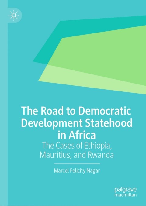 Cover image for book The Road to Democratic Development Statehood in Africa