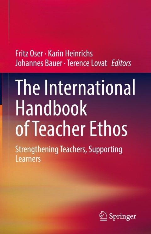 Cover image for book The International Handbook of Teacher Ethos