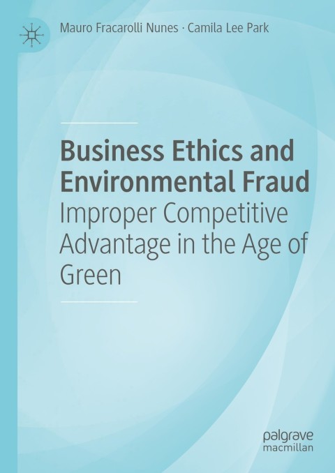 Cover image for book Business Ethics and Environmental Fraud