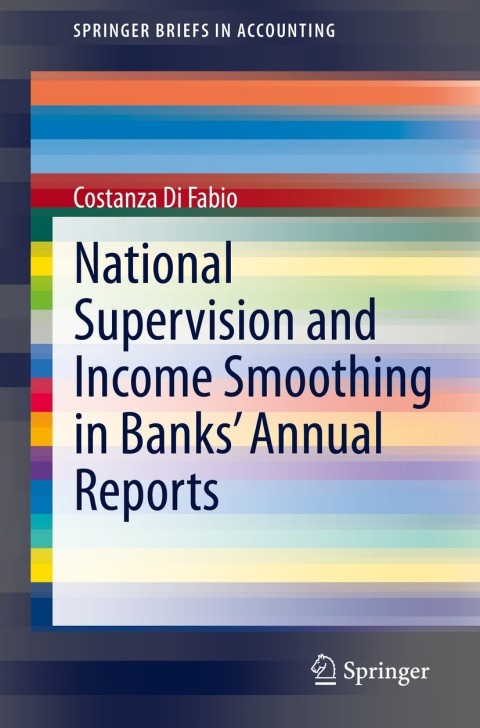 Cover image for book National Supervision and Income Smoothing in Banks’ Annual Reports