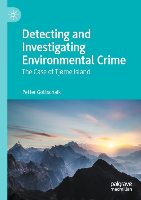 Cover image for book Detecting and Investigating Environmental Crime