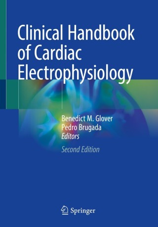 Clinical Handbook of Cardiac Electrophysiology