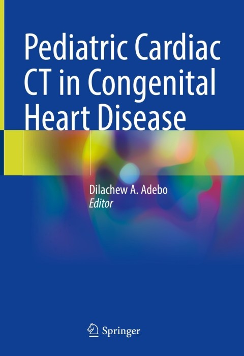 Cover image for book Pediatric Cardiac CT in Congenital Heart Disease