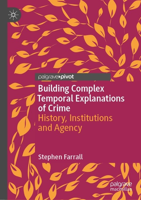 Building Complex Temporal Explanations of Crime 