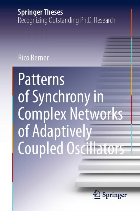 Cover image for book Patterns of Synchrony in Complex Networks of Adaptively Coupled Oscillators