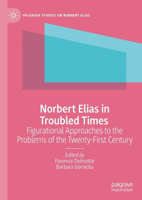 Cover image for book Norbert Elias in Troubled Times