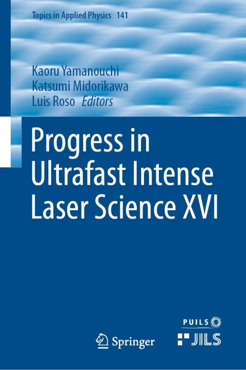 Cover image for book Progress in Ultrafast Intense Laser Science XVI